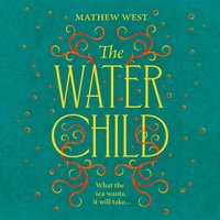 Water Child - Mathew West - audiobook
