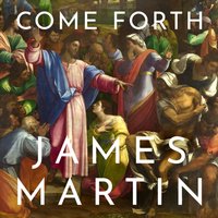 Come Forth - James Martin - audiobook