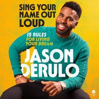 Sing Your Name Out Loud - Jason Derulo - audiobook