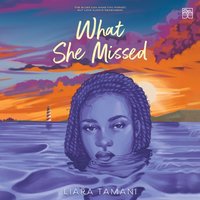 What She Missed - Liara Tamani - audiobook