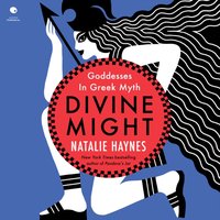 Divine Might - Natalie Haynes - audiobook