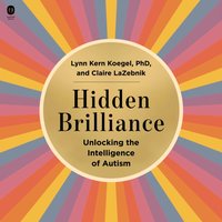 Hidden Brilliance - Claire LaZebnik - audiobook