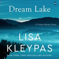 Dream Lake - Lisa Kleypas - audiobook