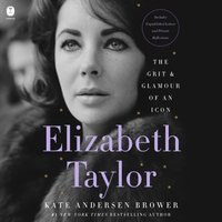Elizabeth Taylor - Kate Andersen Brower - audiobook