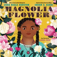 Magnolia Flower - Zora Neale Hurston - audiobook