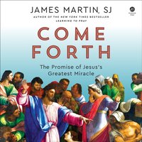 Come Forth - James Martin - audiobook