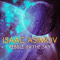 Pebble in the Sky - Isaac Asimov - audiobook