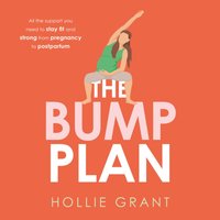 Bump Plan - Hollie Grant - audiobook