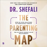 Parenting Map - Shefali Tsabary - audiobook