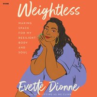 Weightless - Evette Dionne - audiobook