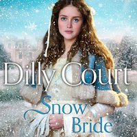 Snow Bride - Dilly Court - audiobook