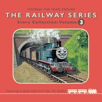 Thomas and Friends The Railway Series - Audio Collection 3 - Rev. W Awdry - audiobook
