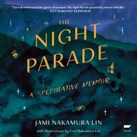 Night Parade - Jami Nakamura Lin - audiobook