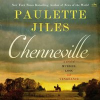 Chenneville - Paulette Jiles - audiobook