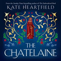 Chatelaine - Kate Heartfield - audiobook