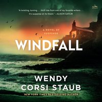Windfall - Wendy Corsi Staub - audiobook