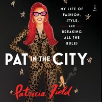 Pat in the City - Patricia Field - audiobook