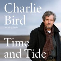 Time and Tide - Charlie Bird - audiobook