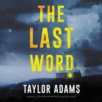 Last Word - Taylor Adams - audiobook
