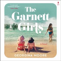 Garnett Girls - Georgina Moore - audiobook