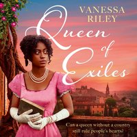 Queen of Exiles - Vanessa Riley - audiobook