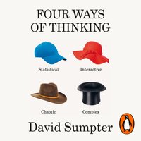 Four Ways of Thinking - David Sumpter - audiobook