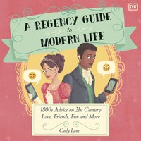 Regency Guide to Modern Life - Carly Lane - audiobook