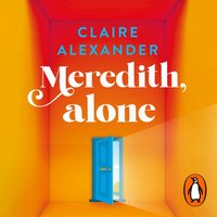 Meredith, Alone - Claire Alexander - audiobook