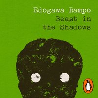 Beast in the Shadows - Edogawa Rampo - audiobook
