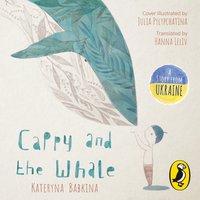 Cappy and the Whale - Kateryna Babkina - audiobook