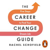 Career Change Guide - Rachel Schofield - audiobook