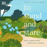 To Stand and Stare - Andrew Timothy O'Brien - audiobook