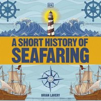 Short History of Seafaring - Brian Lavery - audiobook