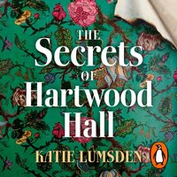 Secrets of Hartwood Hall - Katie Lumsden - audiobook