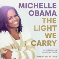 Light We Carry - Michelle Obama - audiobook