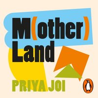Motherland - Priya Joi - audiobook