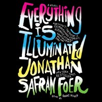 Everything Is Illuminated - Jonathan Safran Foer - audiobook