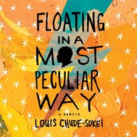 Floating In A Most Peculiar Way - Louis Chude-Sokei - audiobook