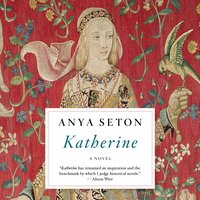 Katherine - Anya Seton - audiobook