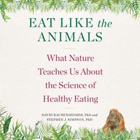Eat Like The Animals - Stephen Simpson - audiobook