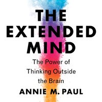 Extended Mind - Annie Murphy Paul - audiobook