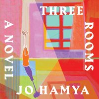 Three Rooms - Jo Hamya - audiobook