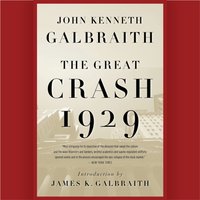 Great Crash 1929 - John Kenneth Galbraith - audiobook