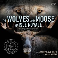 Wolves and Moose of Isle Royale - Nancy F. Castaldo - audiobook