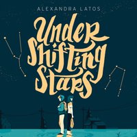 Under Shifting Stars - Alexandra Latos - audiobook