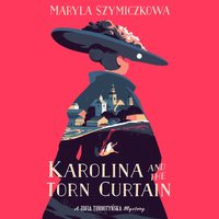 Karolina And The Torn Curtain - Antonia Lloyd-Jones - audiobook