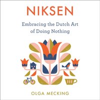 Niksen - Olga Mecking - audiobook