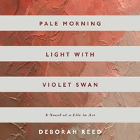 Pale Morning Light With Violet Swan - Deborah Reed - audiobook