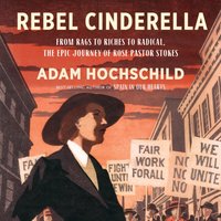 Rebel Cinderella - Adam Hochschild - audiobook