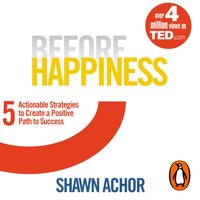 Before Happiness - Shawn Achor - audiobook